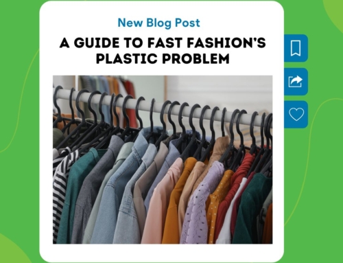 Warming Up, Wasting Down: A Guide to Fast Fashion’s Plastic Problem